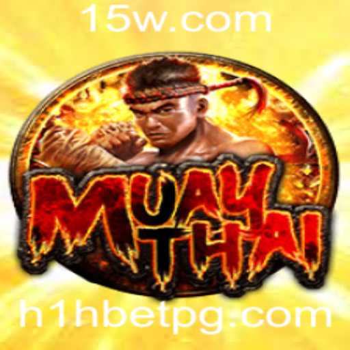 MuayThai: Explorando o Jogo e Suas Regras com Destaque para h1hbet