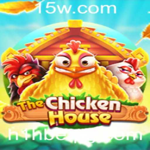 Descubra o Fascinante Jogo TheChickenHouse e Aumente Suas Chances com h1hbet